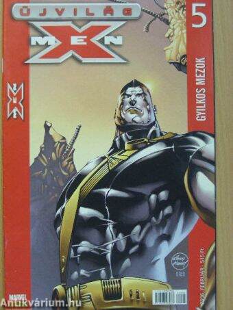 Újvilág: X-men 2006. február