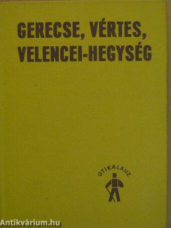 Gerecse, Vértes, Velencei-hegység