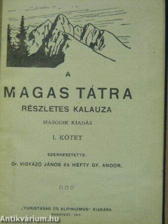 A Magas Tátra részletes kalauza I-II.