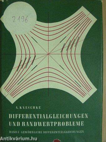 Differentialgleichungen und Randwertprobleme I.