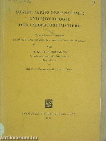 Kurzer Abriss der Anatomie und Physiologie der Laboratoriumstiere