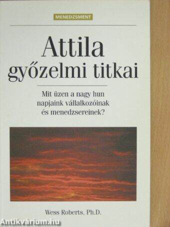 Attila győzelmi titkai