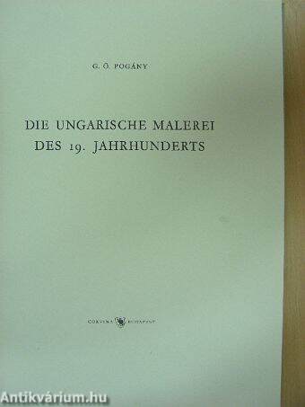 Die ungarische Malerei des 19. Jahrhunderts