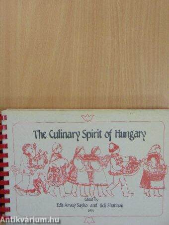 The Culinary Spirit of Hungary