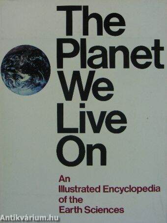 The Planet We Live On