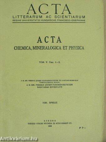Acta litterarum ac scientiarum regiae Univeritatis Hungaricae Francisco-Iosephinae V./1-2.
