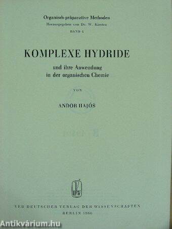 Komplexe Hydride und ihre Anwendung in der organischen Chemie