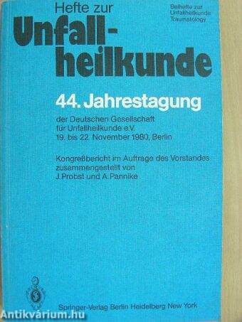 Hefte zur Unfallheilkunde - 44. Jahrestagung