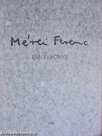 Mérei Ferenc (1909-1986)