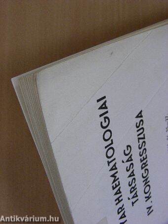 A Magyar Haematologiai Társaság IV. Kongresszusa Debrecen, 1968. IV. 25-27.