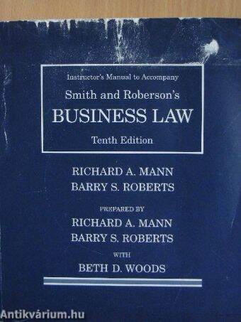 Instructor's Manual to Accompany Smith and Roberson's Business Law