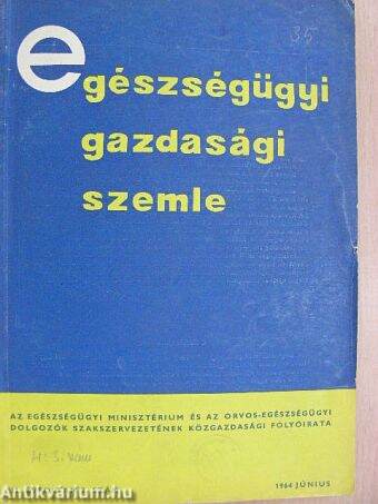 Egészségügyi Gazdasági Szemle 1964. június