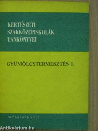 Gyümölcstermesztés I.