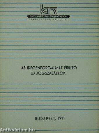 Az idegenforgalmat érintő új jogszabályok