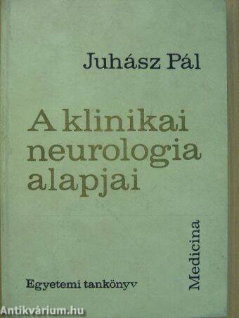 A klinikai neurologia alapjai