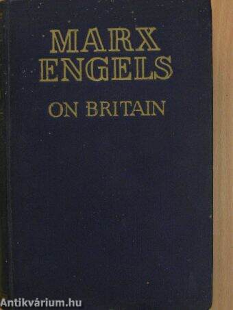 Karl Marx and Frederick Engels on Britain