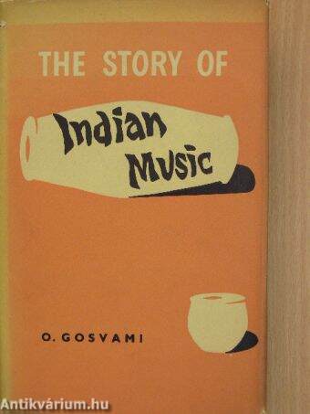 The Story of Indian Music