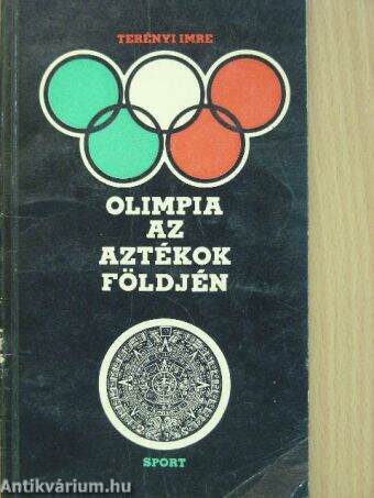 Olimpia az aztékok földjén