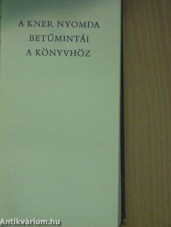 A Kner nyomda betűmintái a könyvhöz