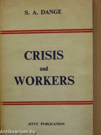 Crisis and Workers