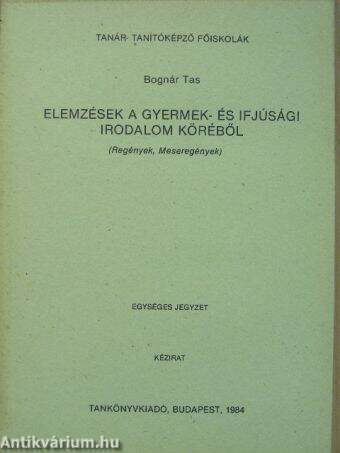 Elemzések a gyermek- és ifjúsági irodalom köréből