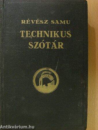 Technikus szótár I-II.