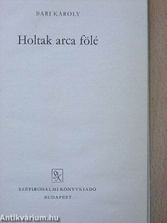 Holtak arca fölé