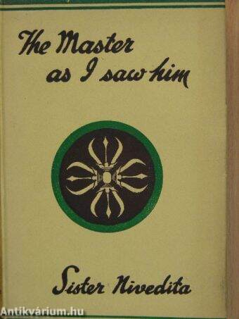 The Master as I Saw Him