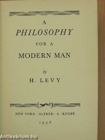 A Philosophy for a Modern Man