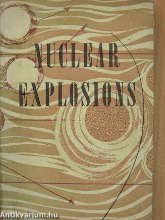 Nuclear Explosions and Their Effects