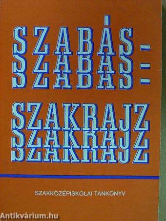 Szabás-szakrajz I.