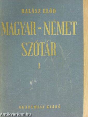 Magyar-német szótár I-II.