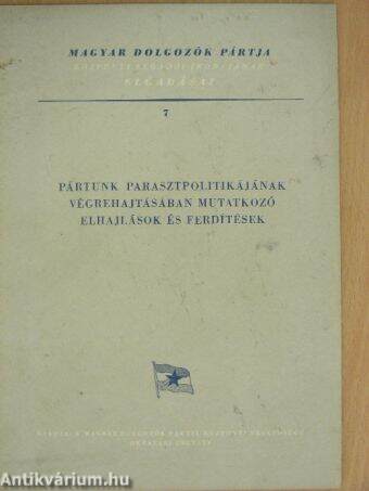 Pártunk parasztpolitikájának végrehajtásában mutatkozó elhajlások és ferdítések