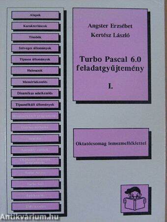 Turbo Pascal 6.0 feladatgyűjtemény I.
