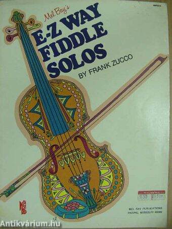 Mel Bay's E-Z Way Fiddle Solos