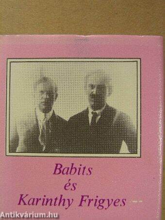 Babits és Karinthy Frigyes (minikönyv)