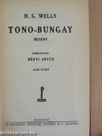 Tono-Bungay I-II.