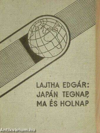 Japán tegnap, ma és holnap