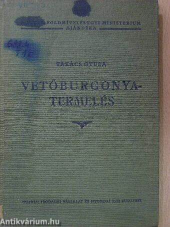 Vetőburgonya-termelés