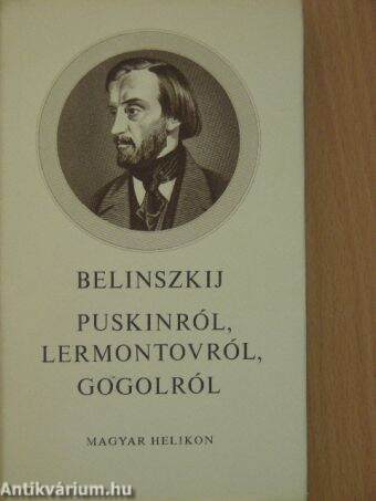 Puskinról, Lermontovról, Gogolról