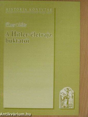 A Hitler-életrajz buktatói
