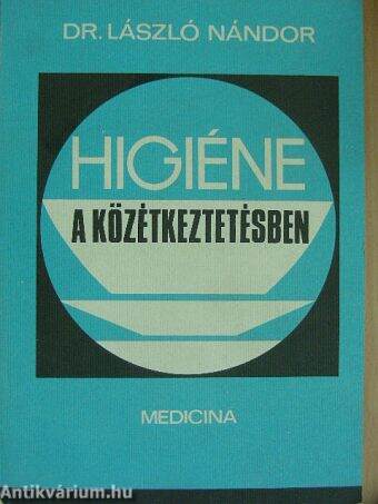 Higiéne a közétkeztetésben