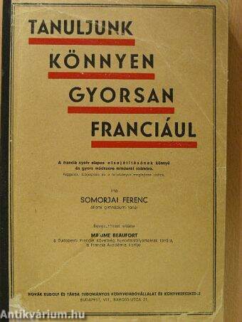 Tanuljunk könnyen, gyorsan franciául