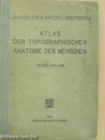 Atlas der Topographischen Anatomie des Menschen