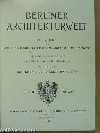 Berliner Architekturwelt 1909/1-12.