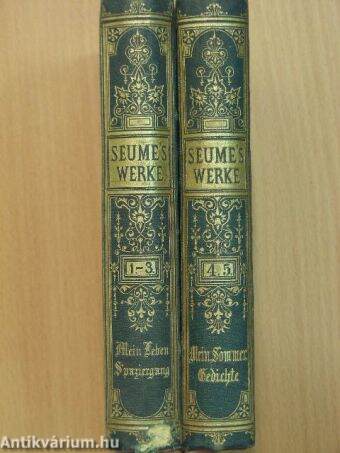 Seume's Werke I-V./Prosaische und poetische Werke