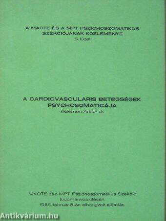 A cardiovascularis betegségek psychosomaticája