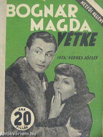 Bognár Magda vétke