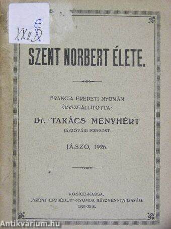 Szent Norbert élete