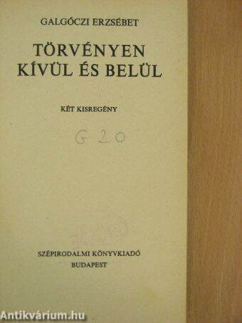 Törvényen kívül és belül